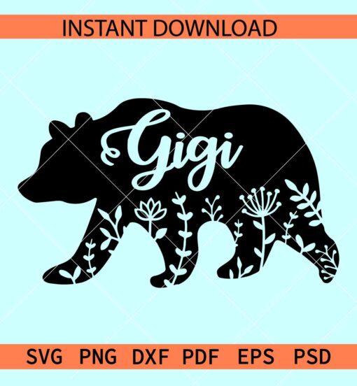 Gigi floral bear SVG, Bear with flowers Silhouette SVG, Floral Gigi Bear SVG