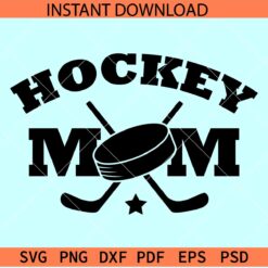 Hockey Mom SVG, Hockey Stick and Ball SVG, Hockey Sports Mom SVG