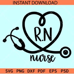 Registered Nurse Heart Stethoscope SVG, RN Love Symbol SVG, Nurse Love SVG