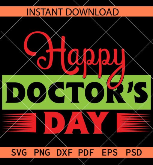 Happy Doctors Day SVG