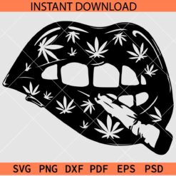 Lips Smoking Weed SVG, Marijuana Lips Smoking  SVG, Cannabis Lips SVG