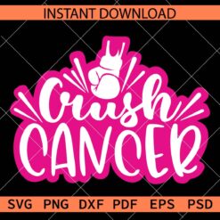 Crush cancer Boxing Gloves SVG, Boxing Gloves Crush Cancer Layered SVG