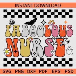 Faboolous Nurse SVG, Halloween Faboolous Nurse Stencil SVG