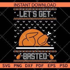 Lets Get Basted Tukey Illustration SVG