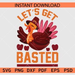 Lets gets basted turkey SVG, Cartoon Turkey Lets gets basted Clip Art SVG