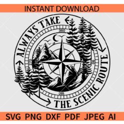 Always Take The Scenic Route SVG, Compass in Forest Scene SVG