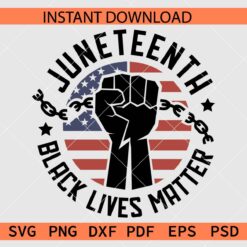 Juneteenth Fist Black Lives Matter SVG, Juneteenth Fist Broken Chain SVG