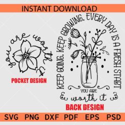 You are Worth It SVG, Floral Positive Aesthetic You are Worth It SVG