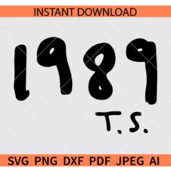 1989 TS SVG, Taylors Swift 1989 SVG, TS 1989 Album Logo SVG