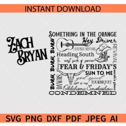 Zach Bryan SVG, Zach Bryan Track list Sun To Me Zach Bryan SVG, Zach Bryan SVG PNG EPS DXF