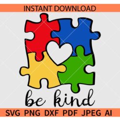 Be kind autism Puzzle SVG, Heart Inside autism Puzzle Be Kind SVG, Autism Awareness Puzzle Heart SVG