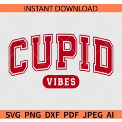 Cupid Vibes Varsity font SVG, Valentines Cupid Vibes SVG