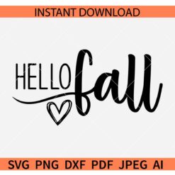 Hello Fall Heart SVG, Fall Vibes SVG