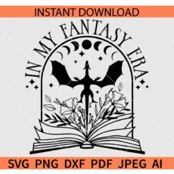 In my Fantasy Era Book SVG, Fantasy book SVG, Smutty Book SVG