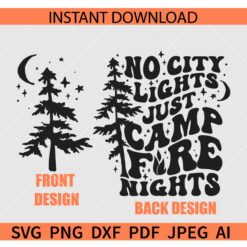 No City Lights Just Camp fire lights Retro Wavy Text SVG, Retro Camping SVG