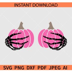 Save the pumpkins Skeleton Hands SVG,  Skeleton Hands Holding Pumpkins SVG, Cancer awareness Skeleton Hands Pumpkins SVG