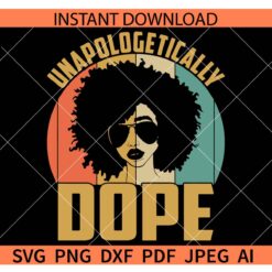 Unapologetically dope afro woman SVG, Retro Circle Unapologetically dope afro woman SVG