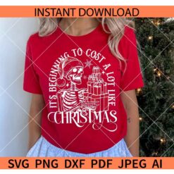 It's beginning to cost a lot like christmas SVG