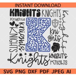 Knights Typography SVG, Knights Cheer SVG, Knights Football SVG, Knights Baseball SVG, Knights Mascot Shirt SVG