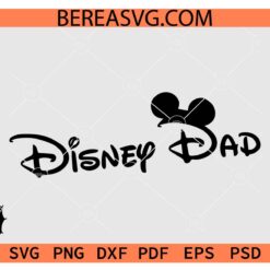 Disney Dad Shirt SVG, Cool Dad Shirt SVG, Fathers Day SVG