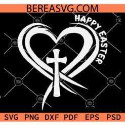 Happy Easter Heart Cross SVG PNG, Love Heart Cross Happy Easter SVG