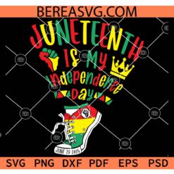 Juneteenth is my Independence Day SVG, June 19 1865 Sneakers SVG